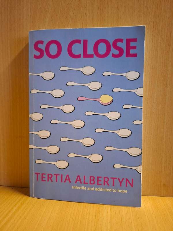 So Close : Tertia Albertyn  (Paperback)