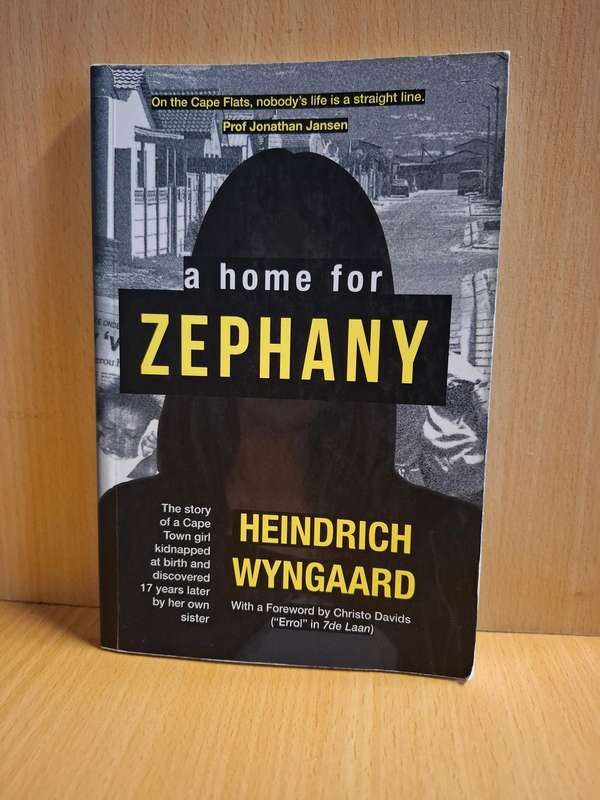 A Home for Zephany : Heindrich Wyngaard  (Paperback)