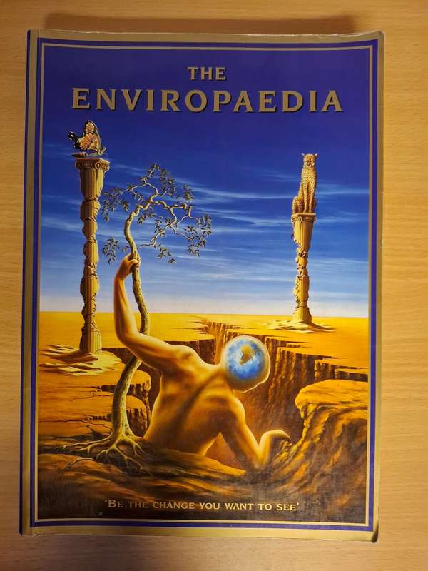 The Enviropaedia - Be The Change Edition 2006-2008  (Paperback)