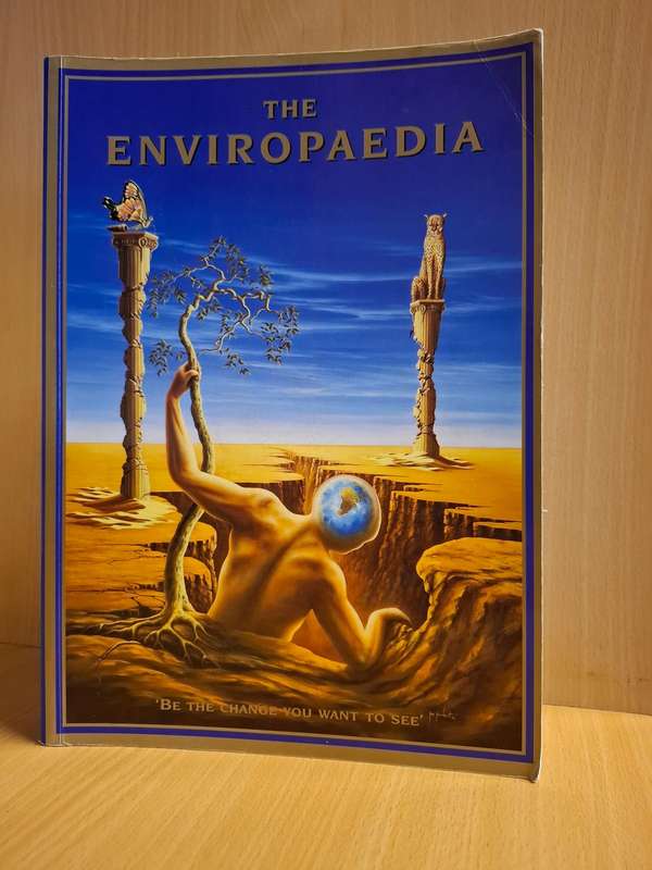 The Enviropaedia - Be The Change Edition 2006-2008  (Paperback)