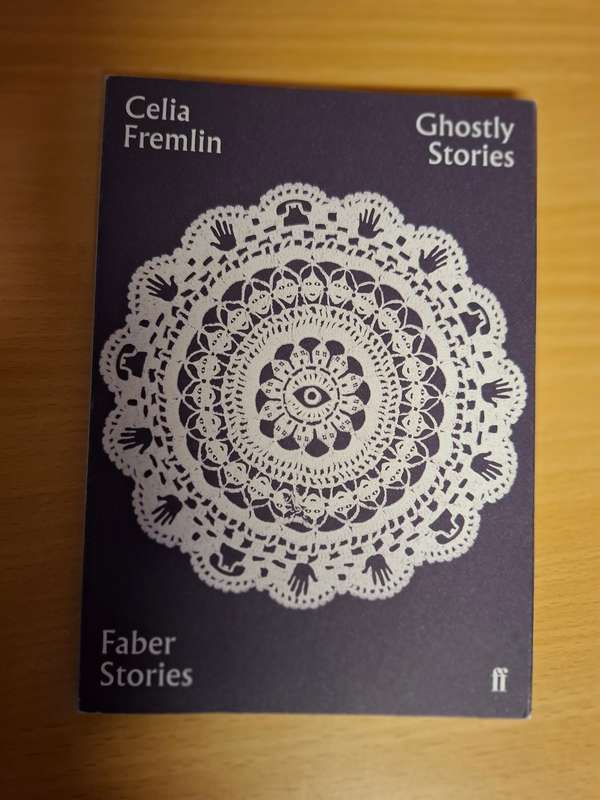 Ghostly Stories : Celia Fremlin  (Paperback)