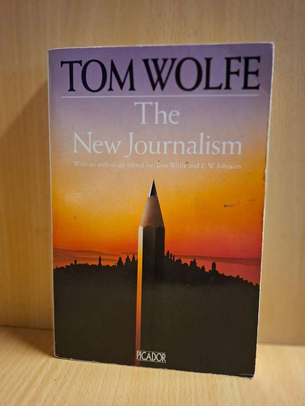 The New Journalism : Tom Wolfe  (Paperback)