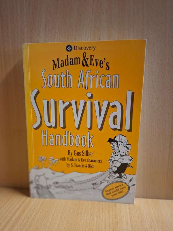 Madam & Eve`s South African Survival Handbook by Gus Silber  (Paperback)