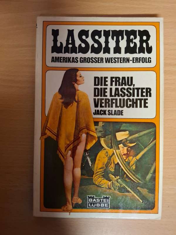 Die Frau, Die Lassiter Verfluchte :Jack Slade