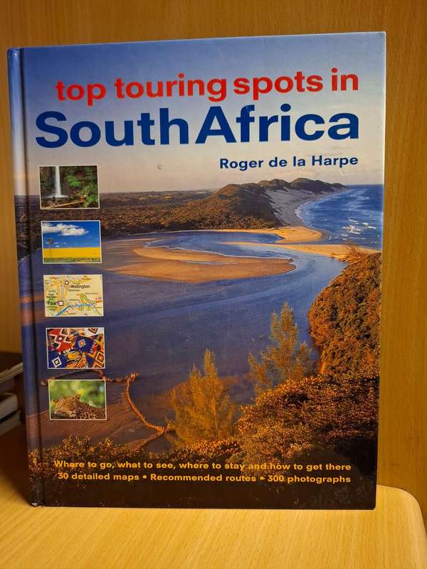 Top Touring Spots in South Africa : Roger de la Harpe  (Hardcover)