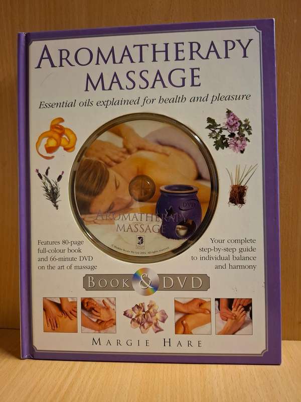 Aromatherapy Massage - Essential oils explained for health and pleasure : Margie Hare (Hardcover)