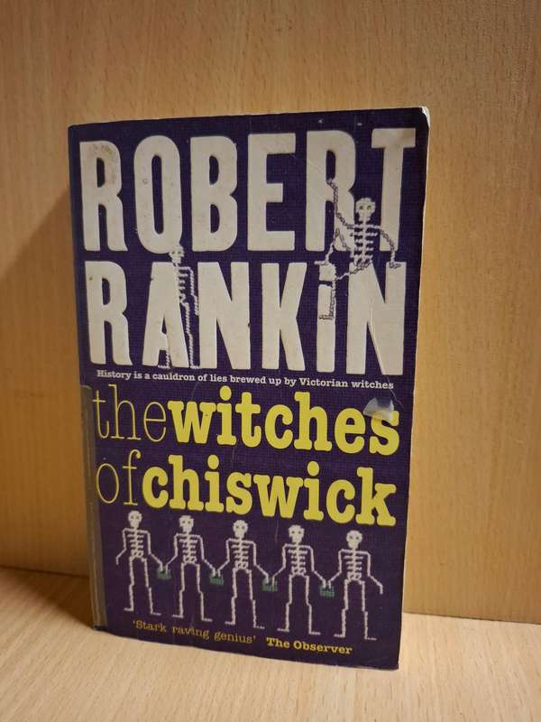 The Witches of Chiswick : Robert Rankin  (Paperback)