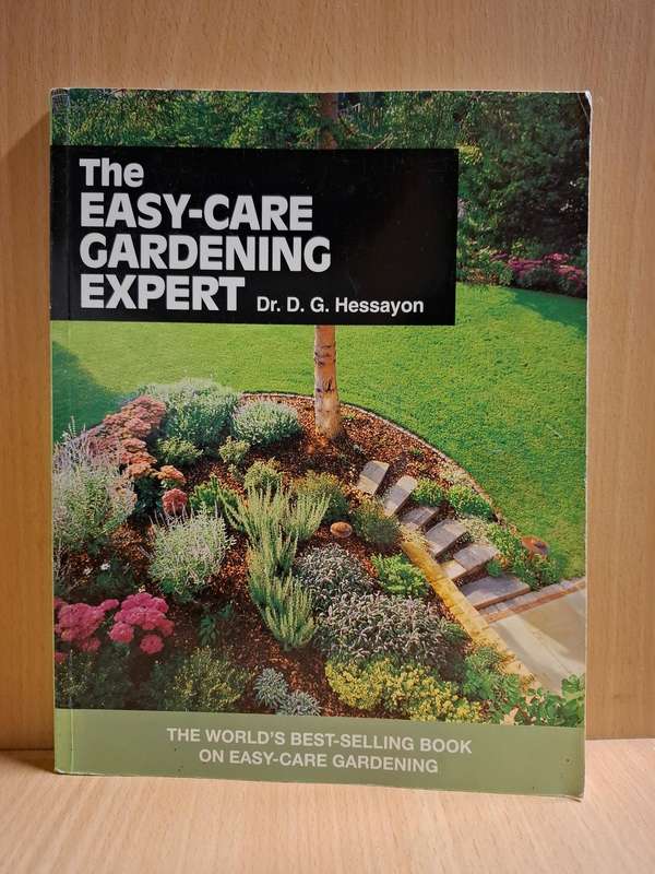 The Easy-Care Gardening Expert : Dr. D.G. Hessayon  (Paperback)