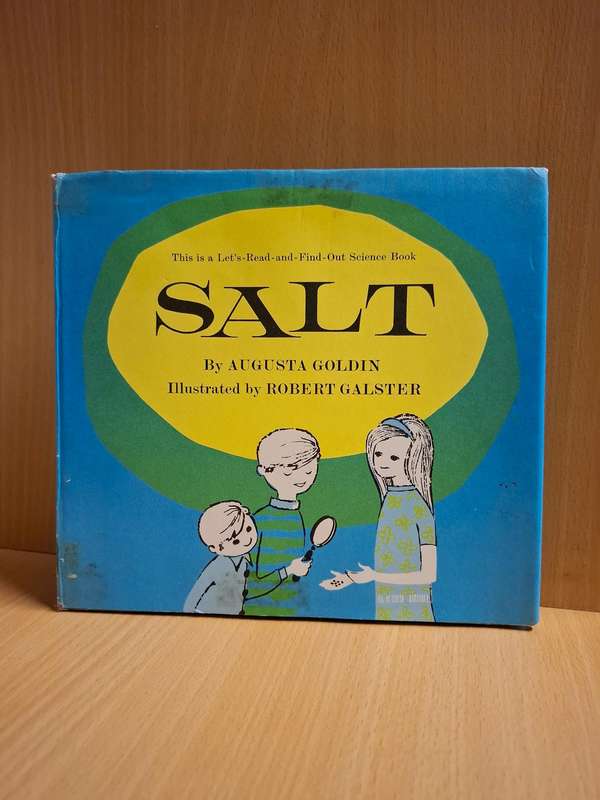 Let`s-Read-and-Find-Out Science Book : Salt by Augusta Goldin (Hardcover)