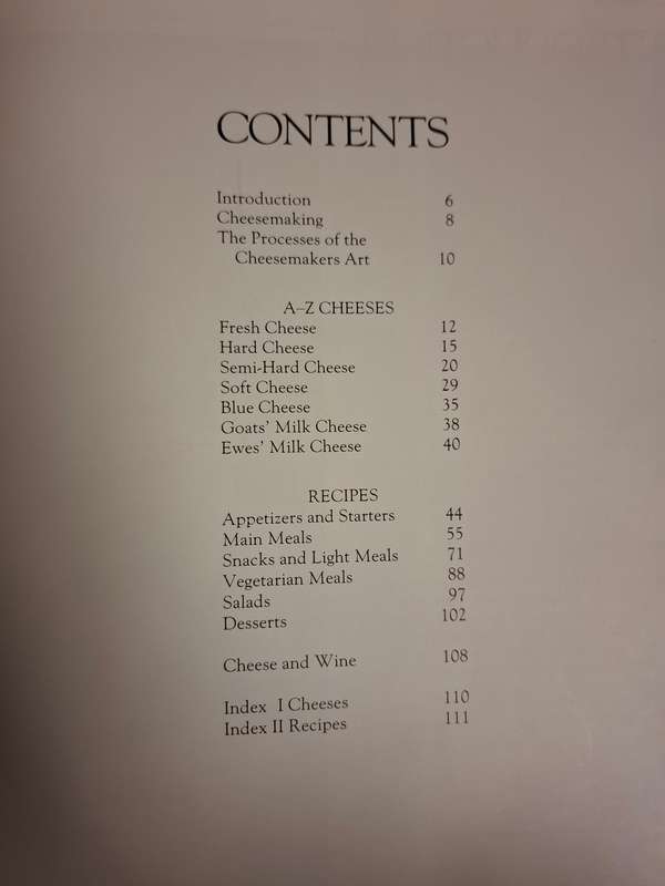 The Real Cheese Cookbook - An identification guide to the world`s finest cheeses with recipes