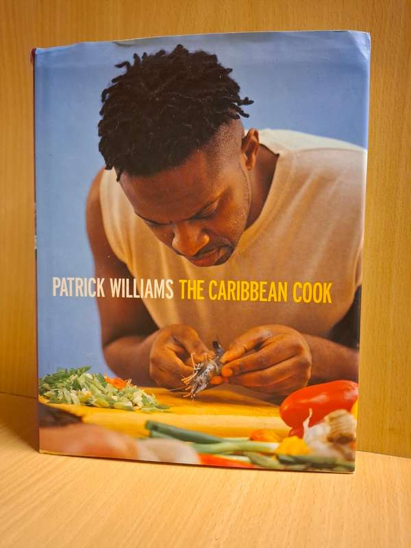 The Caribbean Cook : Patrick Williams  (Hardcover)