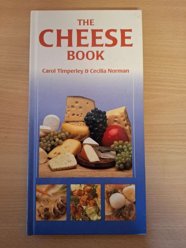 The Cheese Book : Carol Timperley & Cecilia Norman  (Hardcover)