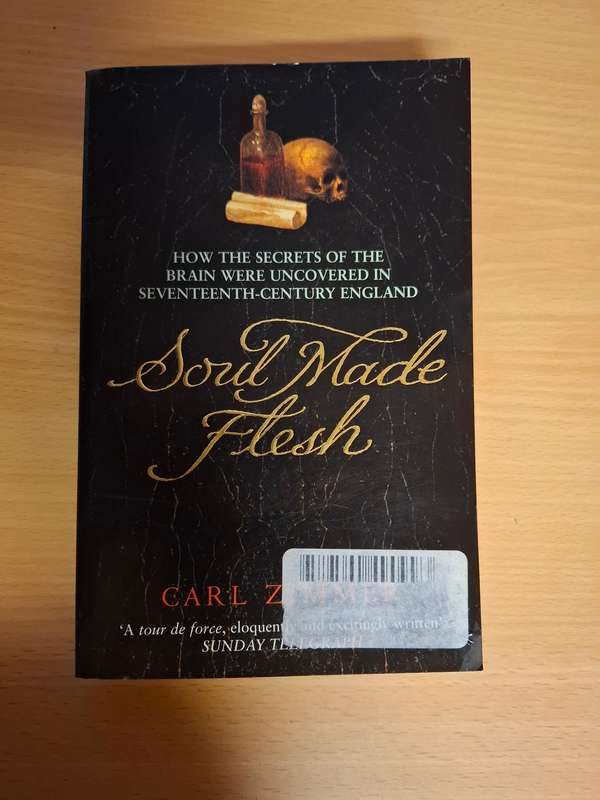 Soul Made Flesh : Carl Zimmer  (Paperback)