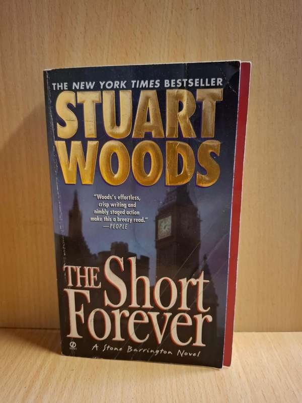 The Short Forever: Stuart Woods  (Paperback)