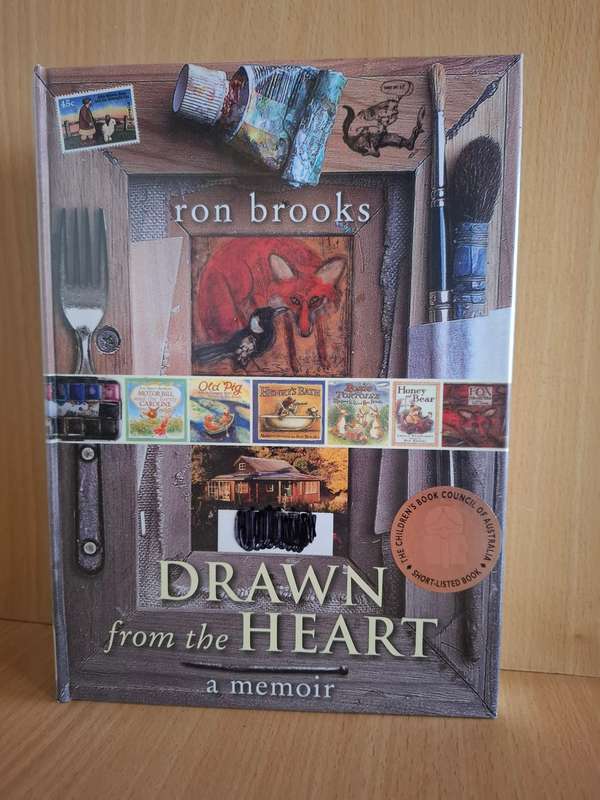Drawn from the Heart - A Memoir : Ron Brooks  (Hardcover)