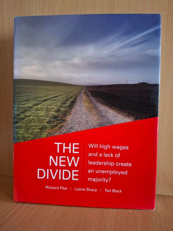The New Divide - Will high wages and a lack of leadership create an unemployment majority: T.Black