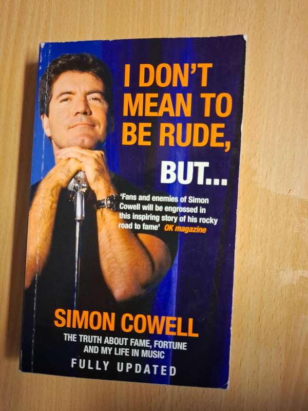I Don`t Mean to Be Rude, But...  : Simon Cowell  (Paperback)