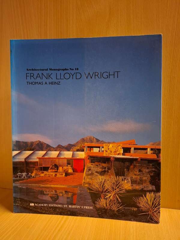 Frank Lloyd Wright - Architectural Monographs No. 18 : Thomas A. Heinz  (Paperback)