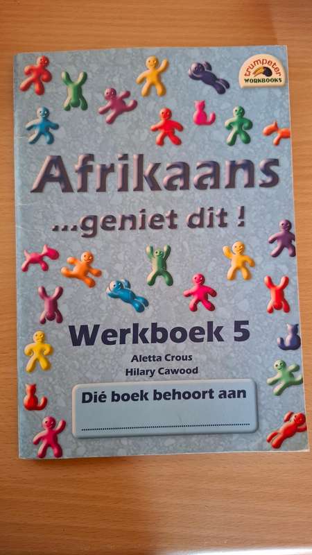 Afrikaans .... geniet dit! Werkboek 5 : Aletta Crous, Hilary Cawood
