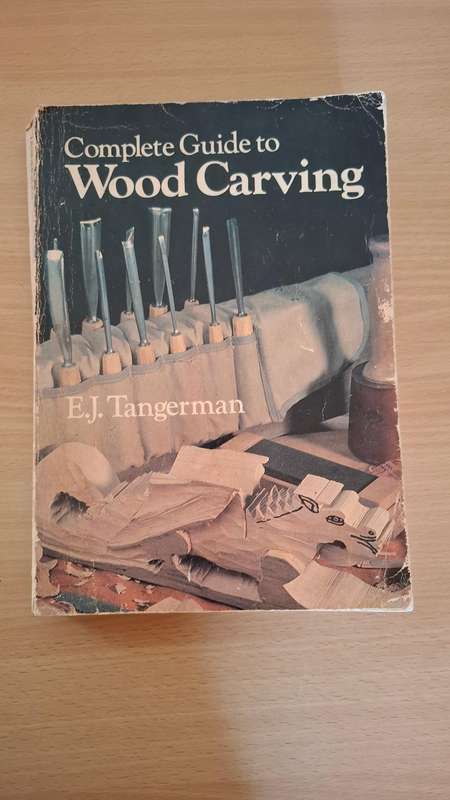 Complete Guide to Wood Carving : E.J. Tangerman (Paperback)