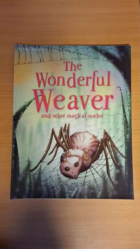 The Wonderful Weaver and Other Magical Stories  (Paperback)