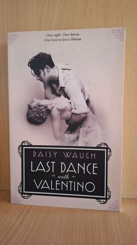 Last Dance with Valentino : Daisy Waugh  (Paperback)