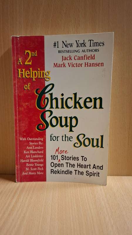 A 2nd Helping of Chicken Soup for the Soul : Jack Canfield, Mark Victor Hansen (Paperback)