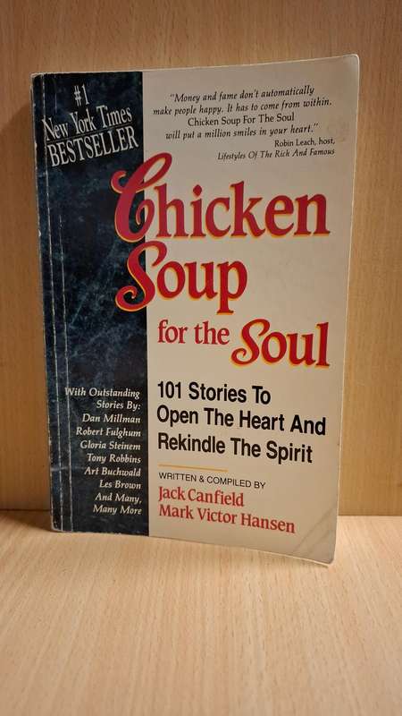 Chicken Soup for the Soul : Jack Canfield, Mark Victor Hansen (Paperback)