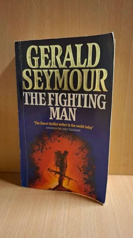 The Fighting Man : Gerald Seymour  (Paperback)