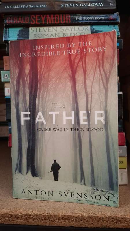 The Father : Anton Svensson (Paperback)