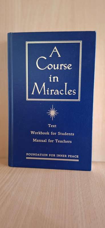 A Course in Miracles - Text,  Workbook for Students, Manual for Teachers  (Hardcover)