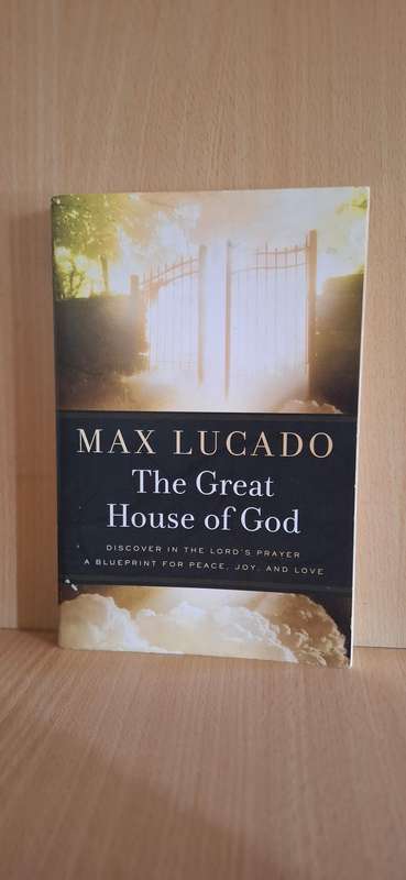 The Great House of God : Max Lucado  (Paperback)