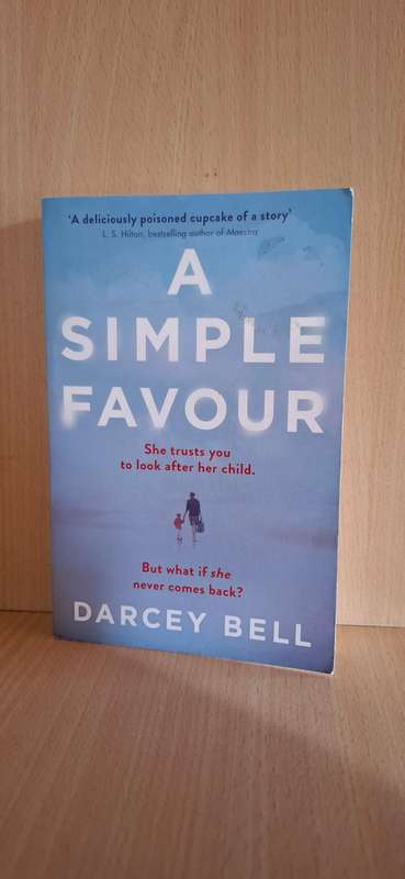 A Simple Favour : Darcey Bell (Paperback)