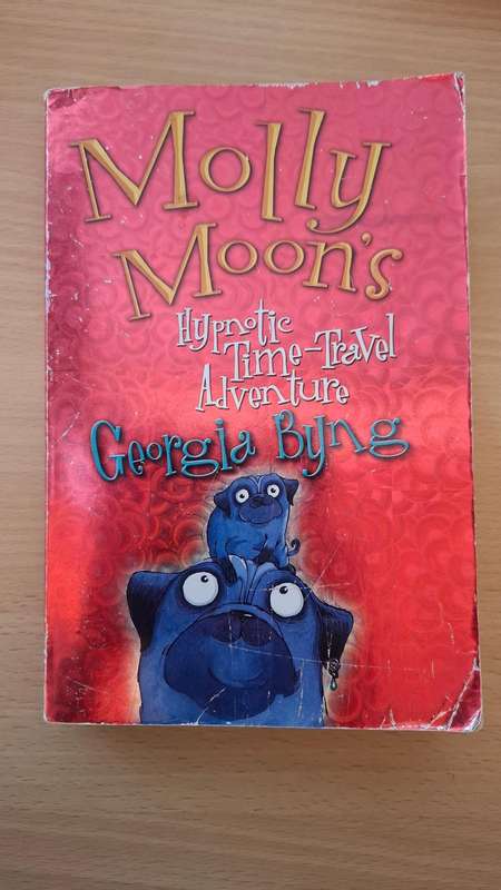 Molly Moon`s Hypnotic Time-Travel Adventure : Georgia Byng  (Paperback)
