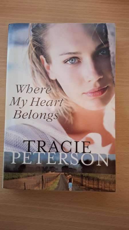 Where My Heart Belongs : Tracie Peterson (Paperback)