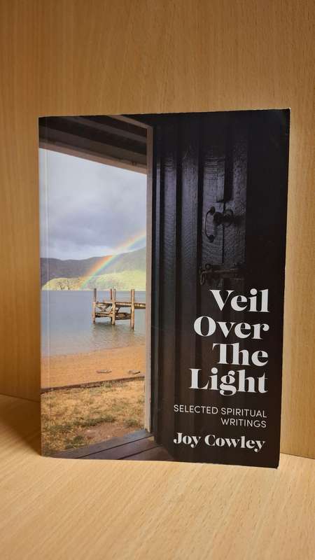 Over the Light - Selected Spiritual Writings : Joy Cowley  (Paperback)