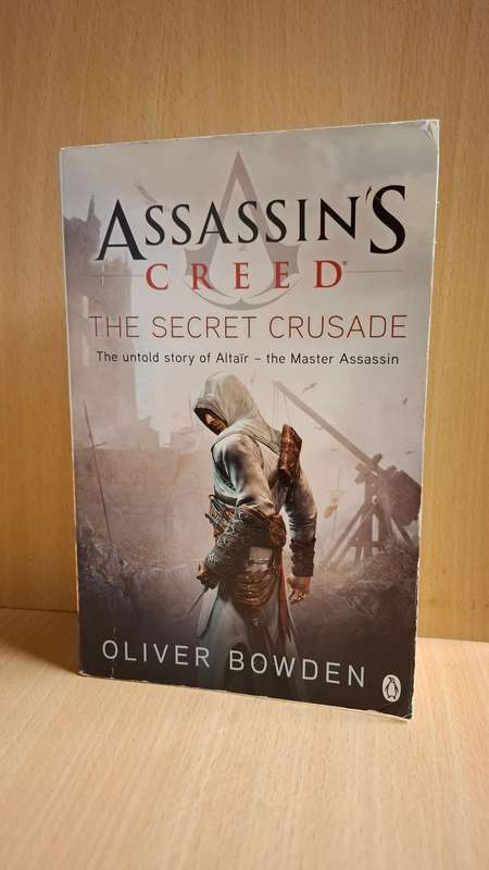 Assassin`s Creed - The Secret Crusade: Oliver Bowden  (Paperback)
