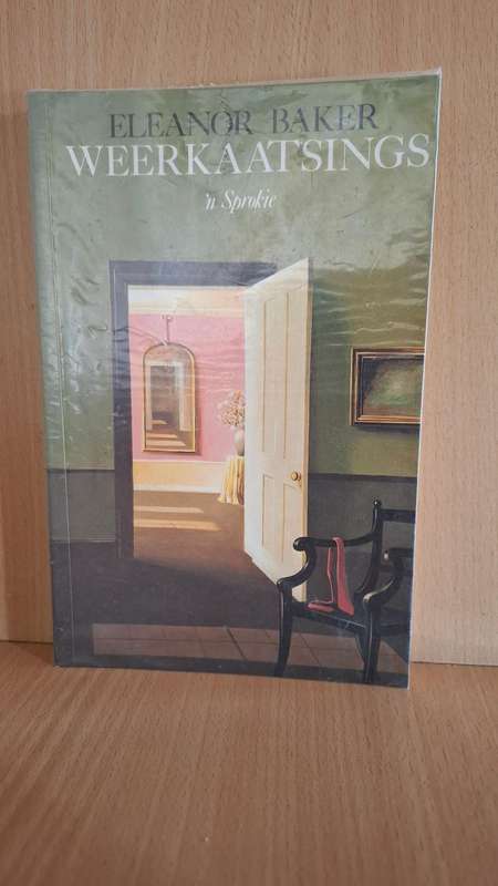 Weerkaatsings `n Sprokie : Eleanor Baker