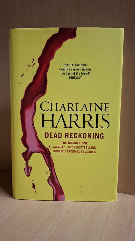Dead Reckoning : Charlaine Harris  (Hardcover)