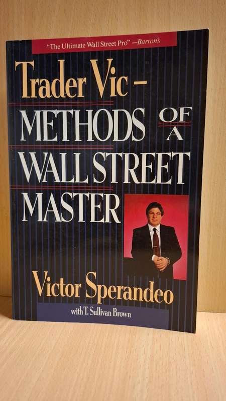 Trader Vic - Methods of a Wall Street Master : Victor Sperandeo  (Paperback)