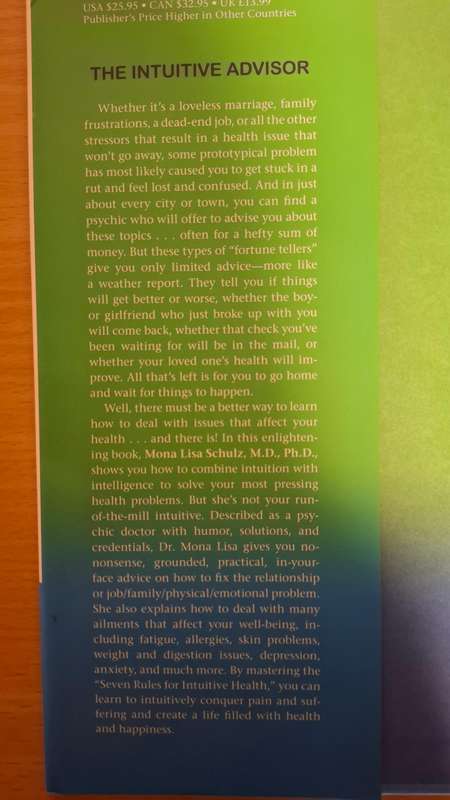 The Intuitive Advisor - A Psychic Doctor Teaches You How to Solve Your Health Problems: M.L Schulz