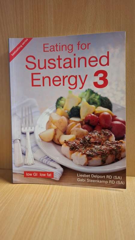 Eating for Sustained Energy 3 : Liesbet Delport, Gabi Steenkamp  (Paperback)