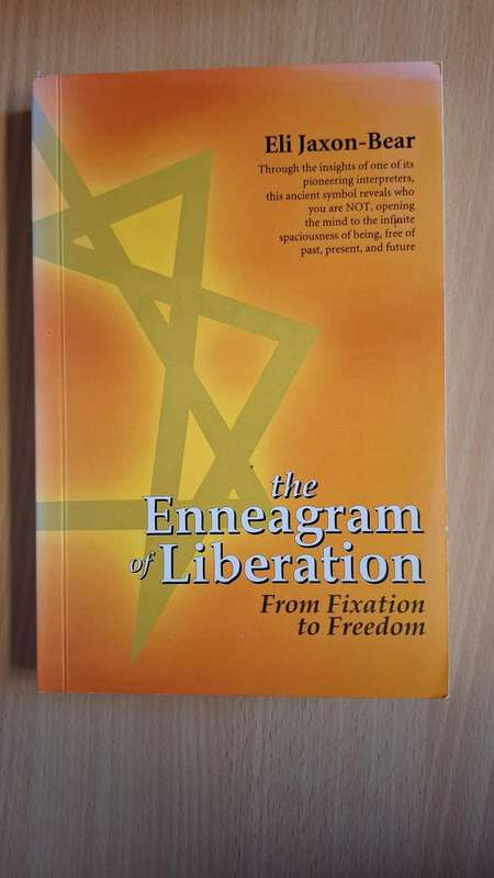 The Enneagram of Liberation - From Fixation to Freedom : Eli Jaxon-Bear  (Paperback)
