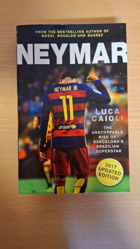 Neymar - The Unstoppable Rise of Barcelona`s Brazilian Superstar  (Paperback)