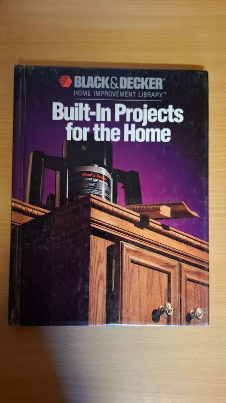 Black & Decker Home Improvement Library - Built-In  Projects for the Home  (Hardcover)