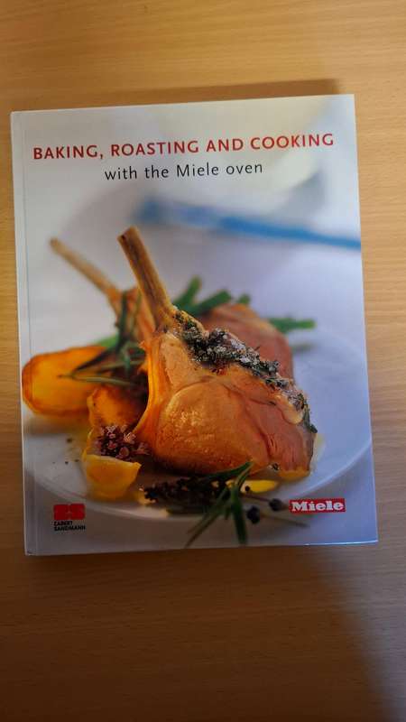 Baking, Roasting and Cooking with the Miele Oven (Hardcover)