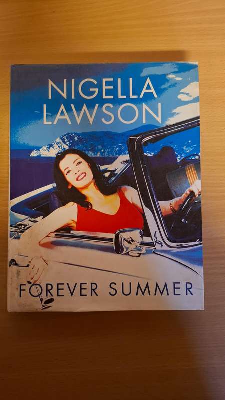 Forever Summer - Nigella Lawson  (Hardcover)