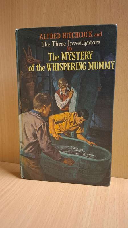 Alfred Hitchcokc and The Three Investigators in The Mystery of the Whispering Mummy (Hardcover)