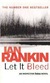 Let it Bleed : Ian Rankin  (Paperback)