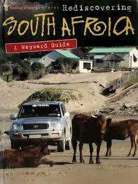 Rediscovering South Africa - A Wayward Guide: Stephen Haw, Andrew Unsworth, Heather Robertson